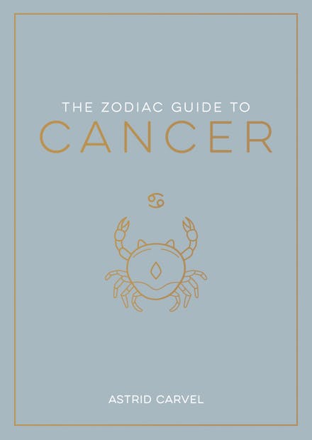 The Zodiac Guide to Cancer
