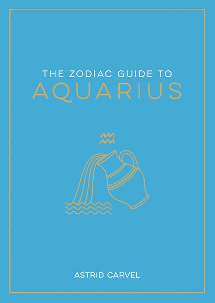 The Zodiac Guide to Aquarius