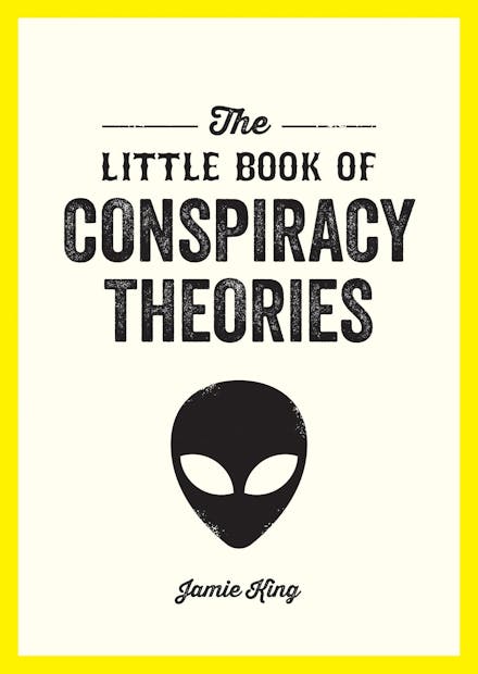 The Little Book of Conspiracy Theories