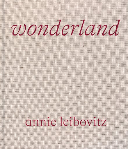 Annie Leibovitz: Wonderland