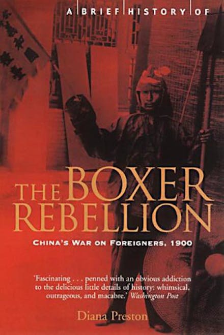 A Brief History of the Boxer Rebellion