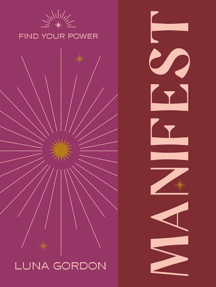 Find Your Power: Manifest