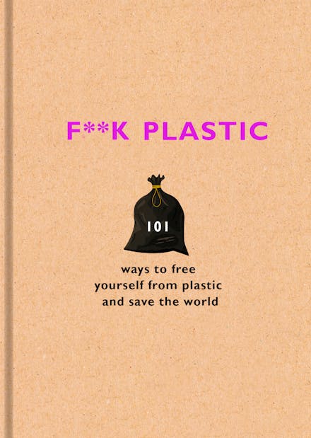 F**k Plastic