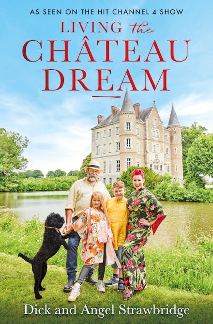 Living the Chateau Dream