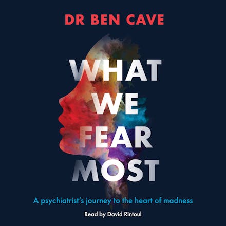 What We Fear Most