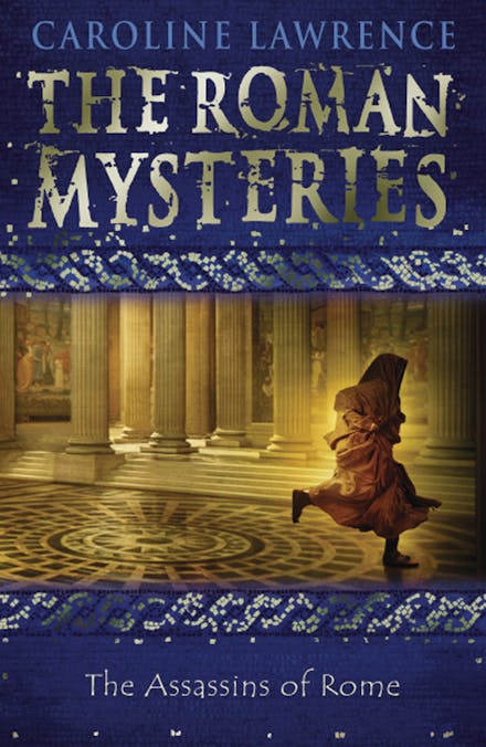 The Roman Mysteries: The Assassins of Rome