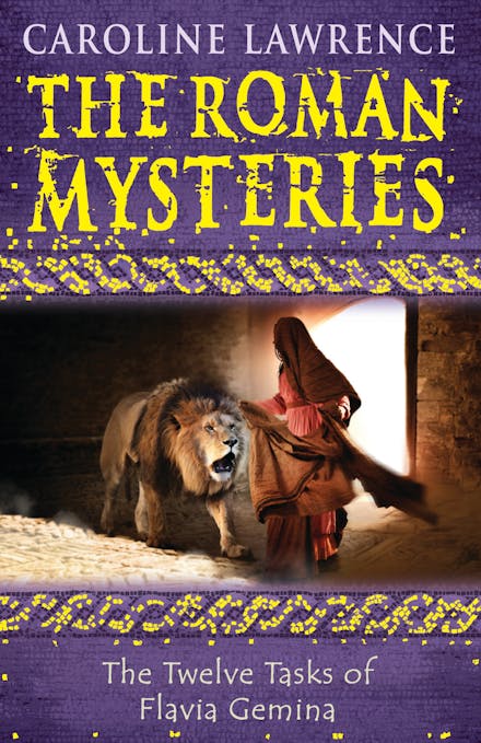 The Roman Mysteries: The Twelve Tasks of Flavia Gemina