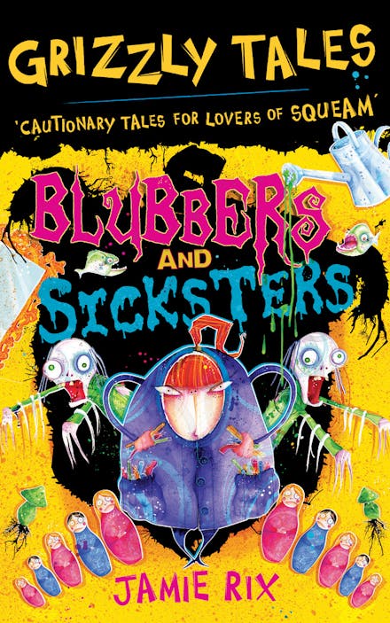 Grizzly Tales: Blubbers and Sicksters