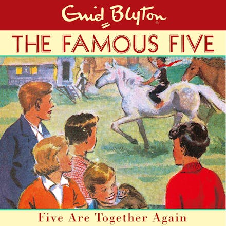 Famous Five: Five Are Together Again