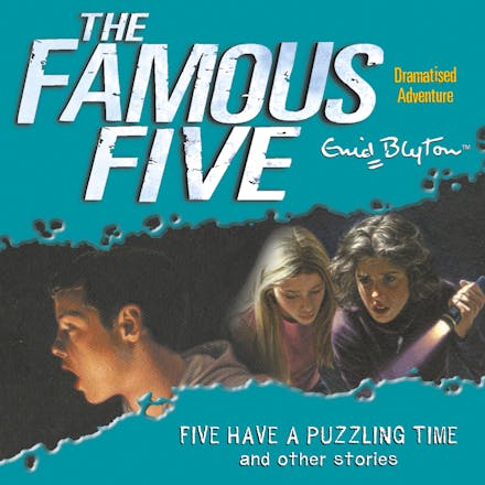 Famous Five Have a Puzzling Time & other Short Stories