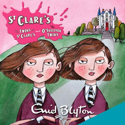 St Clare's: The Twins at St Clare's & The O'Sullivan Twins