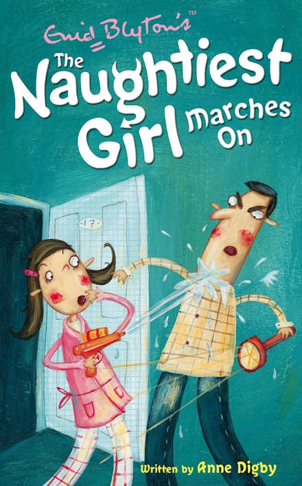 The Naughtiest Girl: Naughtiest Girl Marches On