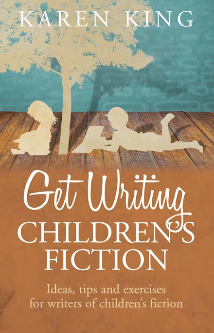 Get Writing Children's Fiction