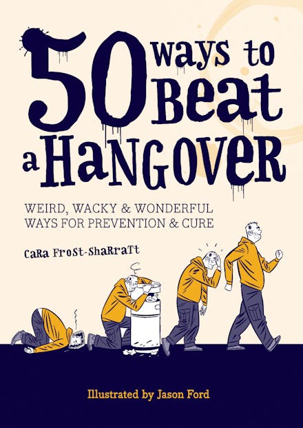 50 Ways to Beat a Hangover