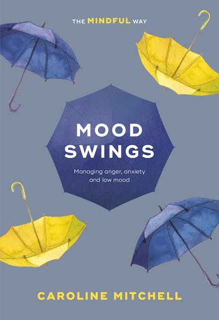 Mood Swings: The Mindful Way