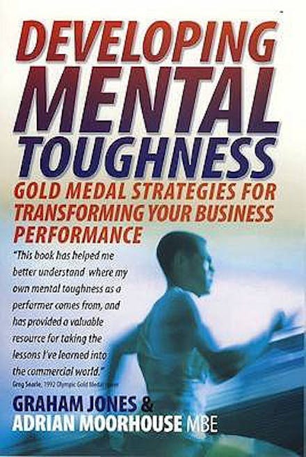 Developing Mental Toughness 2nd Edition