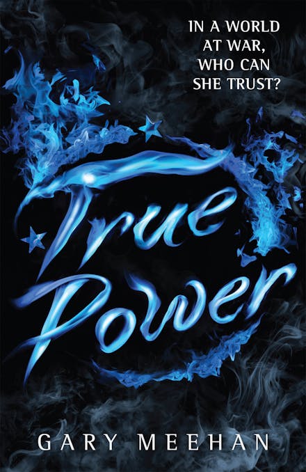 The True Trilogy: True Power
