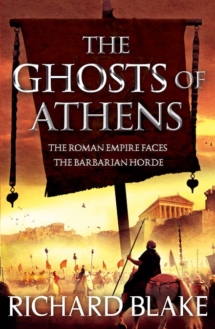 The Ghosts of Athens (Death of Rome Saga Book Five)
