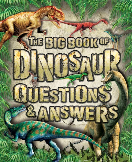 The Big Book Of Dinosaur Q&A