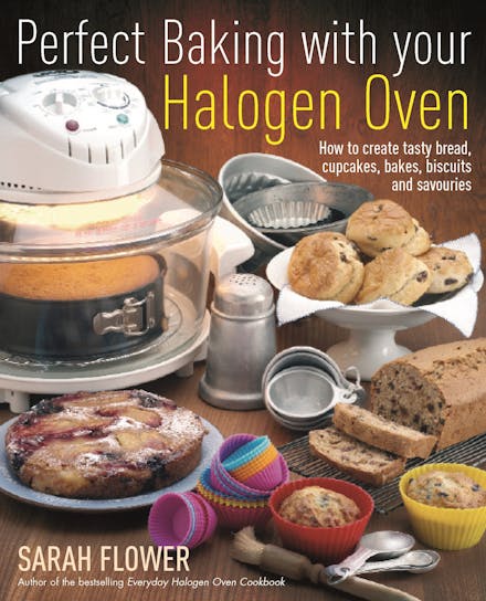 Perfect Baking With Your Halogen Oven