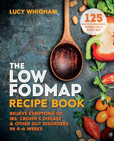 The Low-FODMAP Recipe Book