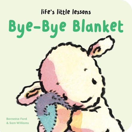 Life s Little Lessons: Bye-Bye Blanket