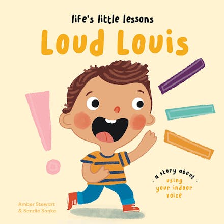 Life s Little Lessons: Loud Louis