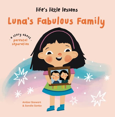Life s Little Lessons: Luna's Fabulous Family