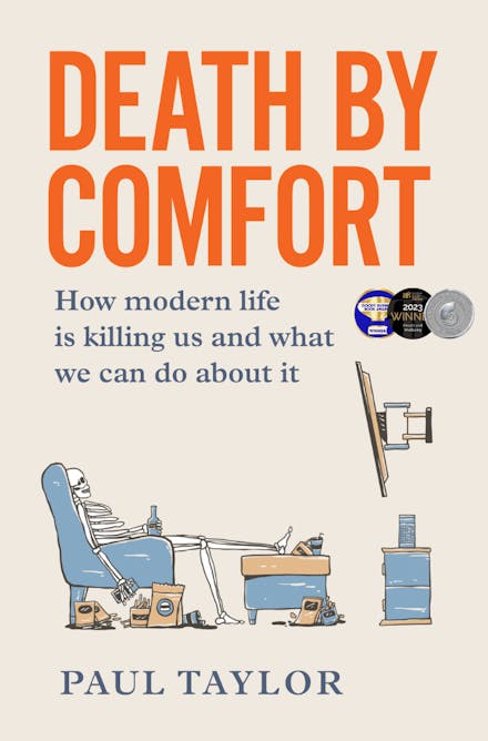 Death by Comfort