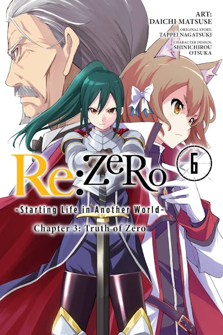 Re:ZERO -Starting Life in Another World-, Chapter 3: Truth of Zero, Vol. 6 (manga)