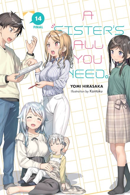 A Sister's All You Need., Vol. 14 (light novel)