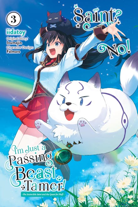 Saint? No! I'm Just a Passing Beast Tamer!, Vol. 3