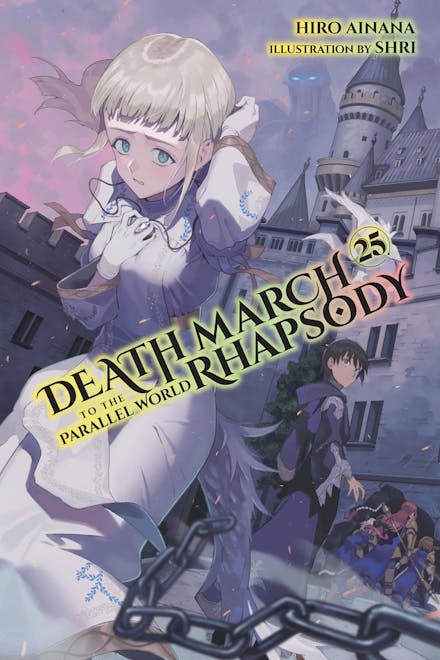Death March to the Parallel World Rhapsody, Vol. 25 (light novel)