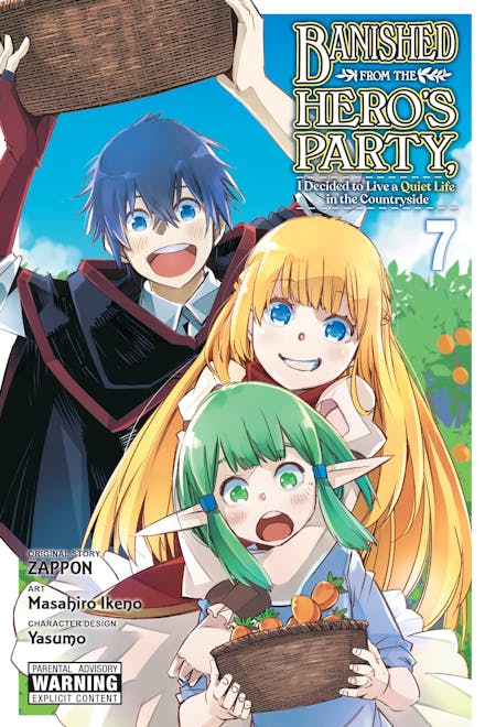 Banished from the Hero's Party, I Decided to Live a Quiet Life in the Countryside, Vol. 7 (manga)
