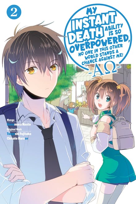 My Instant Death Ability Is So Overpowered, No One in This Other World Stands a Chance Against Me!  AO , Vol. 2 (manga)