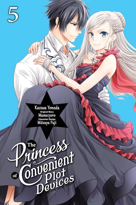 The Princess of Convenient Plot Devices, Vol. 5 (manga)