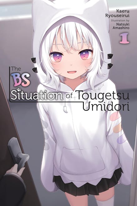 The BS Situation of Tougetsu Umidori, Vol. 1 (light novel)