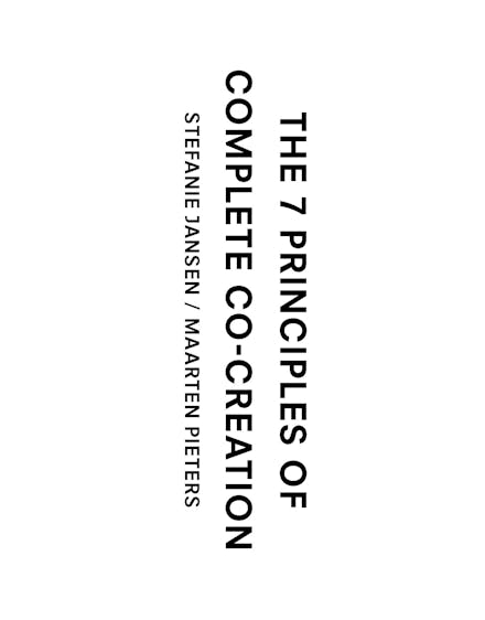 The 7 Principles of Complete Co-Creation