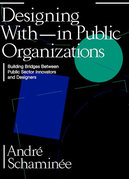 Designing With and Within Public Organizations