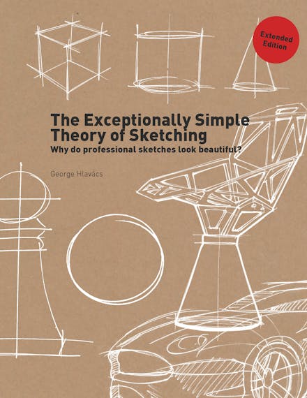 The Exceptionally Simple Theory of Sketching - Extended Edition