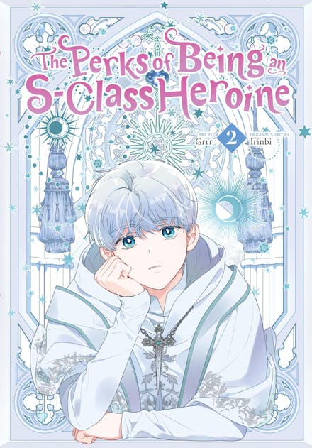 The Perks of Being an S-Class Heroine, Vol. 2