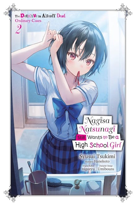 Nagisa Natsunagi Still Wants to Be a High School Girl, Vol. 2 (light novel)