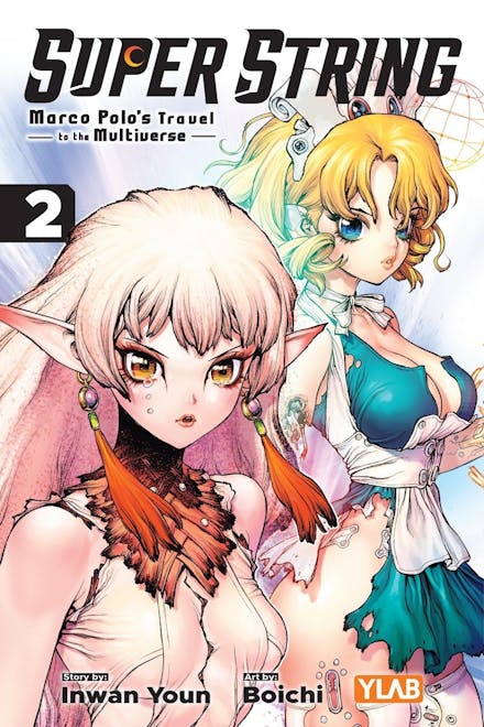 Super String: Marco Polo s Travel to the Multiverse, Vol. 2