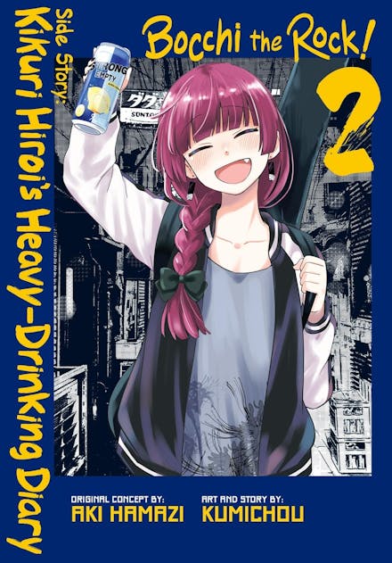 Bocchi the Rock! Side Story: Kikuri Hiroi s Heavy-Drinking Diary, Vol. 2