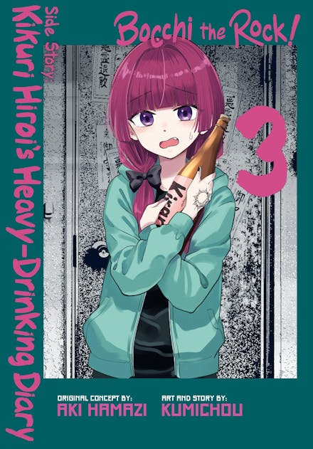Bocchi the Rock! Side Story: Kikuri Hiroi s Heavy-Drinking Diary, Vol. 3