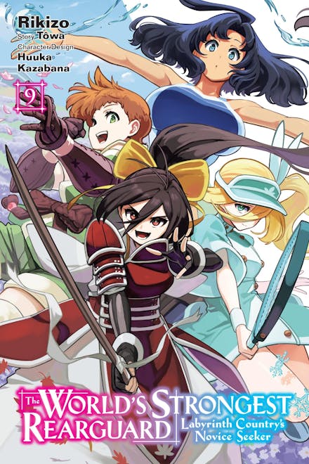 The World's Strongest Rearguard: Labyrinth Country's Novice Seeker, Vol. 9 (manga)